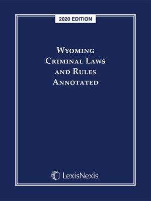 cover image of Wyoming Criminal Laws and Rules Annotated